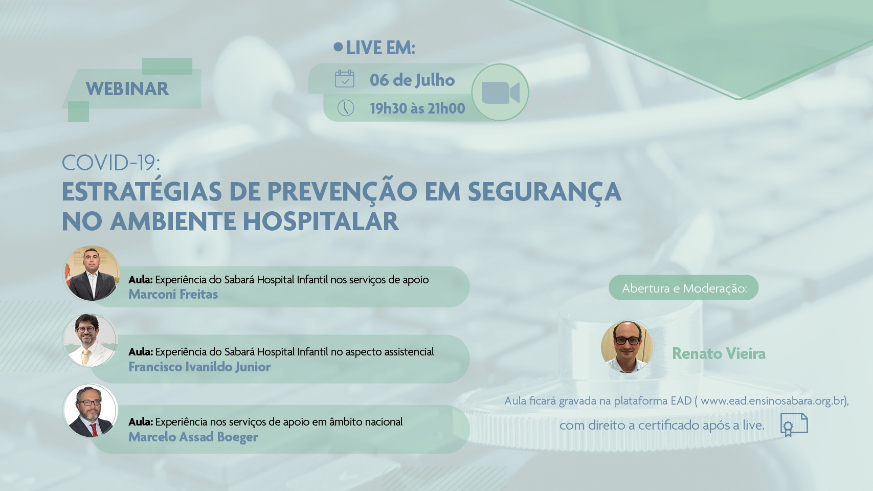 Como fica a segurança no ambiente hospitalar em tempos de pandemia é tema de webinar do Sabará Hospital Infantil